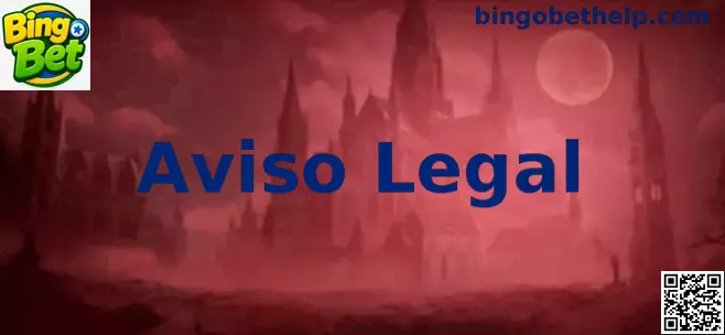 Aviso Legal Bingo Bet