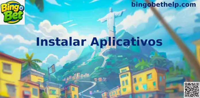 Instalar Aplicativos Bingo Bet