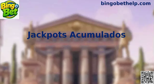 Jackpots Acumulados Bingo Bet