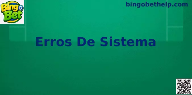 Ilustração sobre erros de sistema no Bingo Bet
